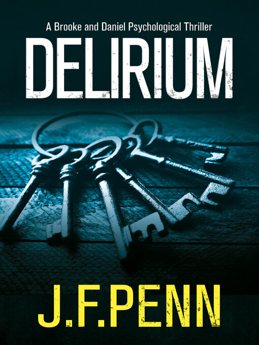 Title details for Delirium by J.F.Penn - Wait list
